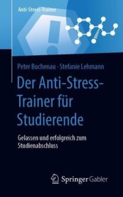 Der Anti-Stress-Trainer für Studierende