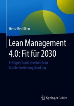 Lean Management 4.0: Fit für 2030