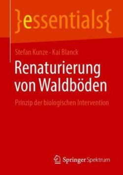 Renaturierung von Waldböden