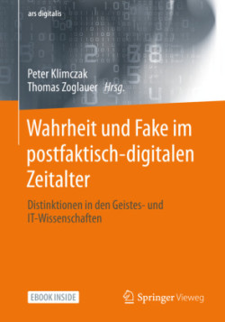 Wahrheit und Fake im postfaktisch-digitalen Zeitalter, m. 1 Buch, m. 1 E-Book