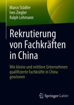 Rekrutierung von Fachkräften in China