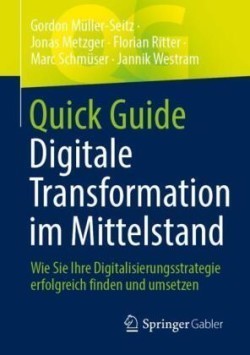 Quick Guide Digitale Transformation im Mittelstand