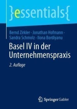 Basel IV in der Unternehmenspraxis