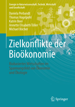 Zielkonflikte der Bioökonomie