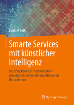 Smarte Services mit künstlicher Intelligenz, m. 1 Buch, m. 1 E-Book