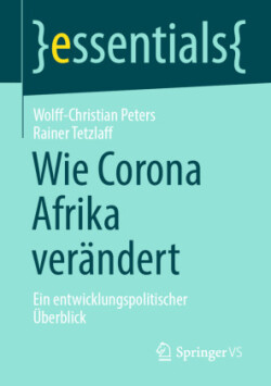 Wie Corona Afrika verändert