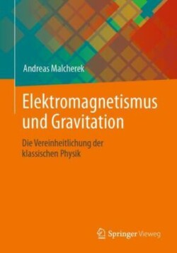 Elektromagnetismus und Gravitation