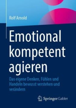 Emotional kompetent agieren