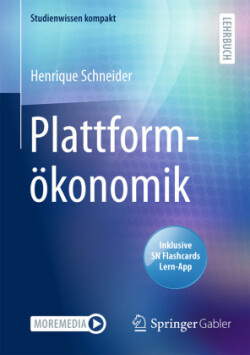 Plattformökonomik, m. 1 Buch, m. 1 E-Book