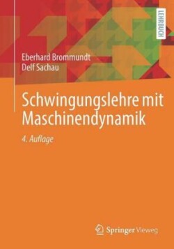 Schwingungslehre mit Maschinendynamik