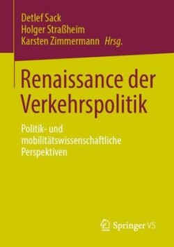 Renaissance der Verkehrspolitik