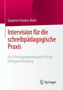 Intervision für die schreibpädagogische Praxis