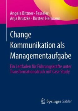 Change Kommunikation als Managementaufgabe