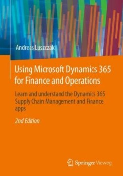 Using Microsoft Dynamics 365 for Finance and Operations