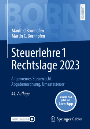 Steuerlehre 1 Rechtslage 2023, m. 1 Buch, m. 1 E-Book