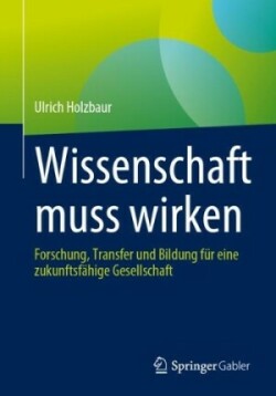 Wissenschaft muss wirken