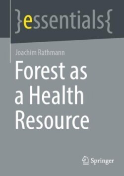 Forest as a Health Resource