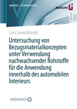 Untersuchung von Bezugsmaterialkonzepten unter Verwendung nachwachsender Rohstoffe für die Anwendung innerhalb des automobilen Interieurs