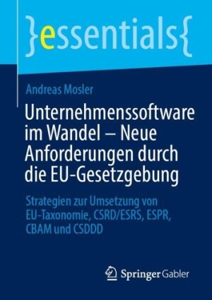 Unternehmenssoftware im Wandel – Neue Anforderungen durch die EU-Gesetzgebung 