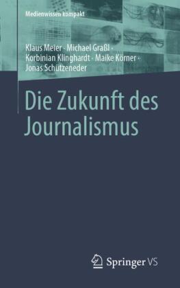 Die Zukunft des Journalismus