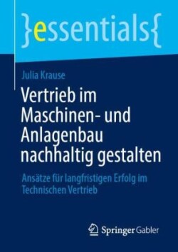 Vertrieb im Maschinen- und Anlagenbau nachhaltig gestalten