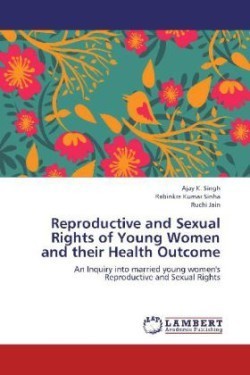 Reproductive and Sexual Rights of Young Women and Their Health Outcome