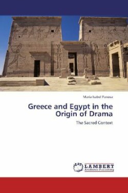 Greece and Egypt in the Origin of Drama