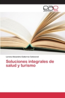 Soluciones integrales de salud y turismo