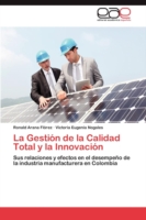 Gestion de La Calidad Total y La Innovacion