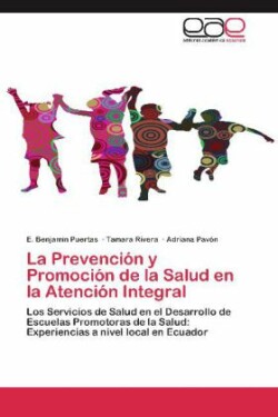 Prevencion y Promocion de la Salud en la Atencion Integral