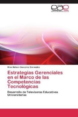 Estrategias Gerenciales En El Marco de Las Competencias Tecnologicas