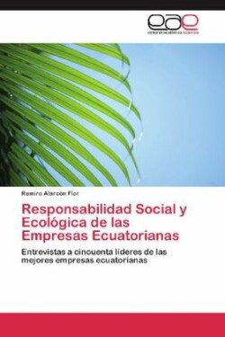 Responsabilidad Social y Ecologica de Las Empresas Ecuatorianas