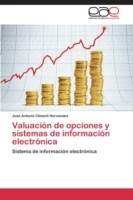 Valuación de opciones y sistemas de información electrónica