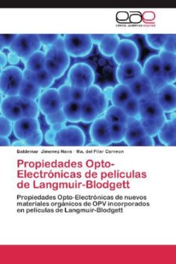 Propiedades Opto-Electronicas de Peliculas de Langmuir-Blodgett