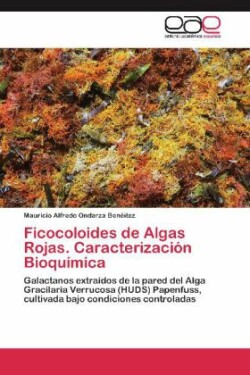 Ficocoloides de Algas Rojas. Caracterizacion Bioquimica
