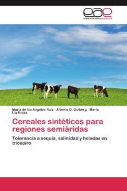 Cereales Sinteticos Para Regiones Semiaridas