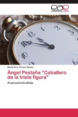 Angel Pestana "Caballero de La Triste Figura"