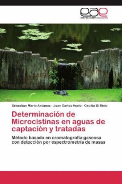 Determinacion de Microcistinas En Aguas de Captacion y Tratadas