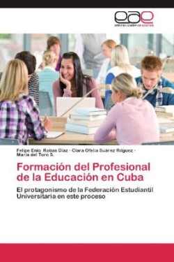 Formacion del Profesional de La Educacion En Cuba