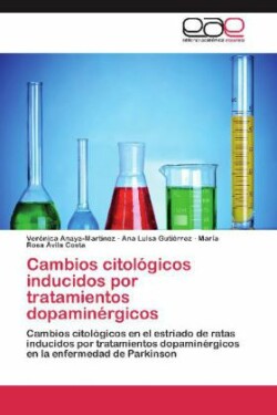 Cambios Citologicos Inducidos Por Tratamientos Dopaminergicos