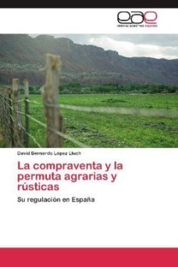 Compraventa y La Permuta Agrarias y Rusticas