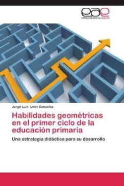 Habilidades Geometricas En El Primer Ciclo de La Educacion Primaria