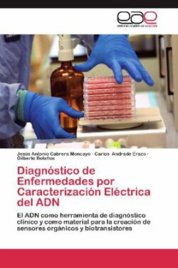 Diagnostico de Enfermedades Por Caracterizacion Electrica del Adn