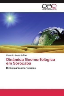 Dinamica Geomorfologica Em Sorocaba