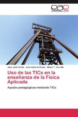 USO de Las Tics En La Ensenanza de La Fisica Aplicada