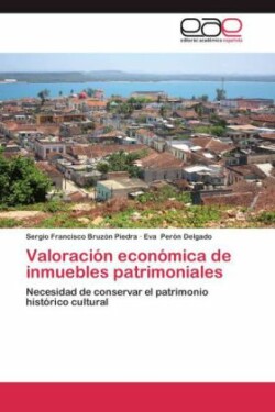 Valoración económica de inmuebles patrimoniales