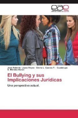Bullying y Sus Implicaciones Juridicas