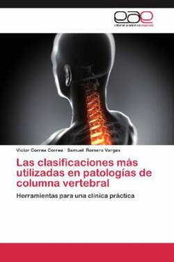 clasificaciones más utilizadas en patologías de columna vertebral