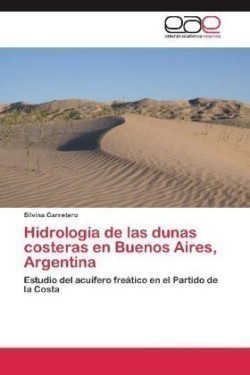 Hidrologia de Las Dunas Costeras En Buenos Aires, Argentina