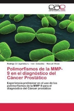 Polimorfismos de La Mmp-9 En El Diagnostico del Cancer Prostatico